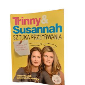Trinny & Susannah: Sztuka przetrwania