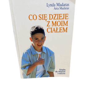 CO SIĘ DZIEJE Z MOIM CIAŁEM