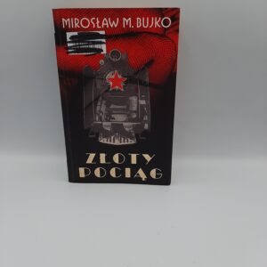 Zoty Pociag  Mirosaw Bujko