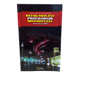 Błyskawiczny Przewodnik Historyczny Po Warszawie Łubieński, Maciej, Wójcik, Michał