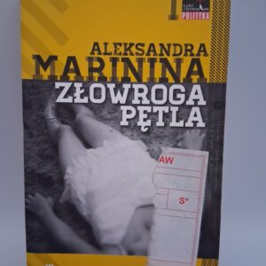 Złowroga Pętla Aleksandra Borisovna Marinina, Aleksandra Stronka