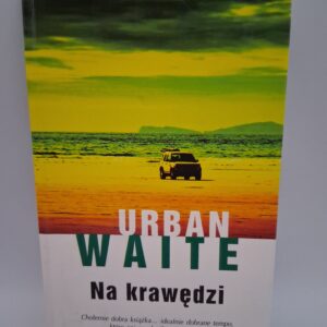 Na krawedzi Waite Urban
