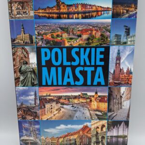 Cudze chwalicie... Polskie miasta unknown author