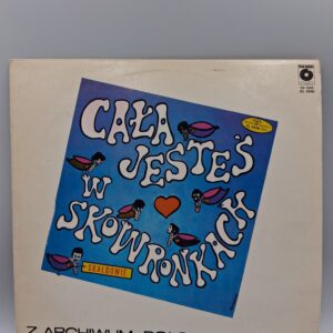 Cała jesteś w skowronkach