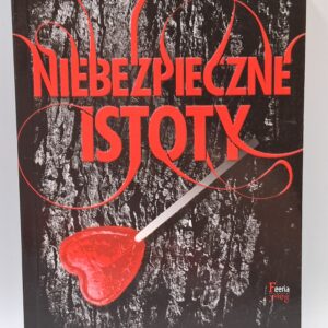 Niebezpieczne istoty Kami Garcia, Margaret Stohl