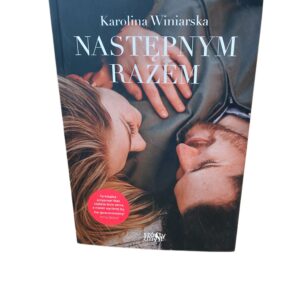 Nastepnym razem Karolina Winiarska