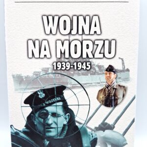 Wojna na morzu 1939 - 1945 Janusz Piekałkiewicz