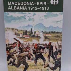 MACEDONIA–EPIR–ALBANIA 1912–1913
