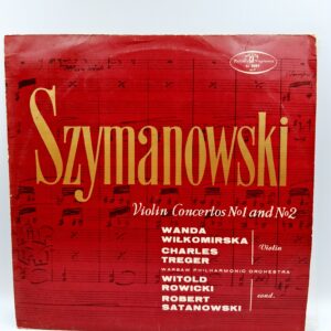 Szymanowski Violin Concertos No 1 and No 2 LP