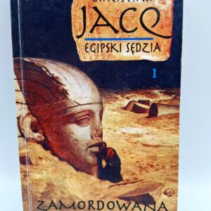 EGIPSKI SĘDZIA ZAMORDOWANA PIRAMIDA Christian Jacq