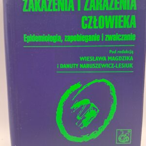 Zakażenia i zarażenia człowieka
