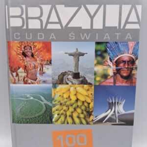 Brazylia Cuda swiata praca zbiorowa