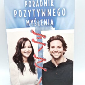 Poradnik pozytywnego myslenia Matthew Quick