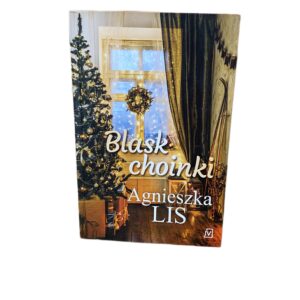 Blask choinki Agnieszka Lis