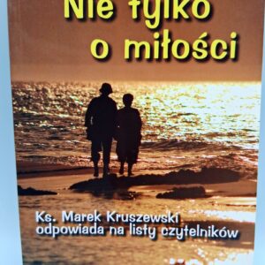 Nie tylko o miłości