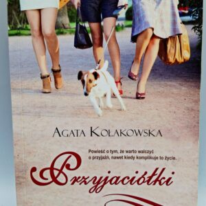 Przyjaciolki Agata Kołakowska