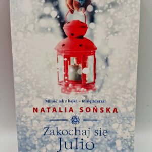 Zakochaj sie, Julio Natalia Sonska