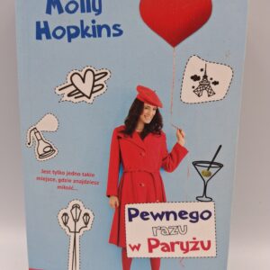 Pewnego Razu W Paryżu Molly Hopkins, Małgorzata Fabianowska