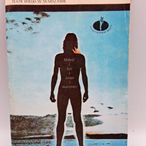 Miłość i ból - świat i marzenie