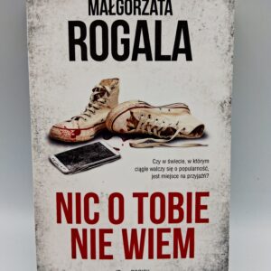 Nic o tobie nie wiem