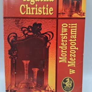Morderstwo W Mezopotamii Agatha Christie