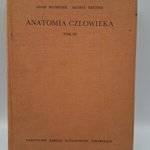Anatomia człowieka tom III