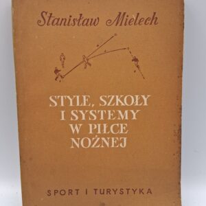 Style, szkoły i systemy w piłce nożnej