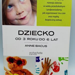 Dziecko od 3 do 6 lat Anne Bacus