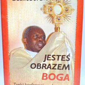 Jesteś obrazem Boga