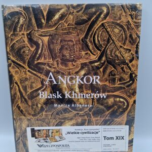 Angkor Blask Khmerów tom XIX