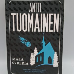 Mała Syberia Antti Tuomainen