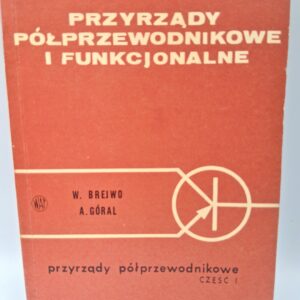 PRZYRZĄDY PÓŁPRZEWODNIKOWE I FUNKCJONALNE