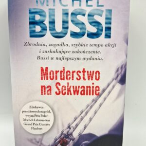Morderstwo na Sekwanie Michel Bussi