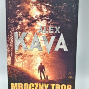 Mroczny trop Alex Kava
