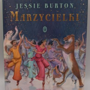 Marzycielki Jessie Burton