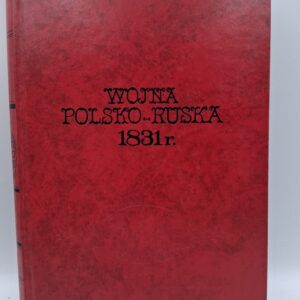 WOJNA POLSKO-RUSKA 1831 r.
