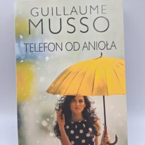 Telefon od aniola  Guillaume Musso