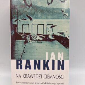 Na krawedzi ciemnosci Rankin Ian