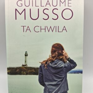 Ta chwila -  Guillaume Musso
