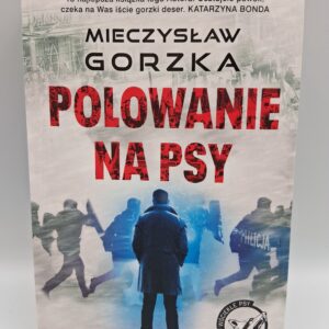 Polowanie na psy Mieczyslaw Gorzka