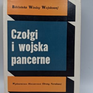 Czołgi i wojska pancerne