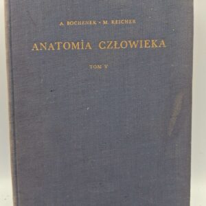 Anatomia człowieka tom V