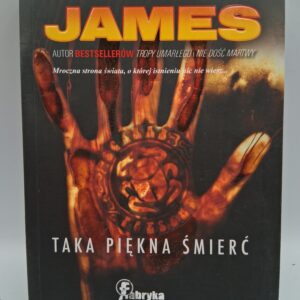 Taka piekna smierc Peter James