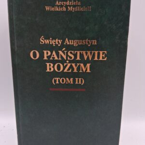 O Państwie Bożym Augustyn tom II