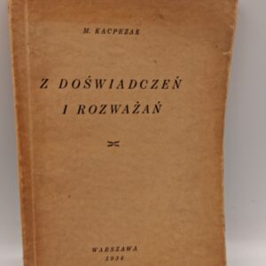 Z doświadczeń i rozważań