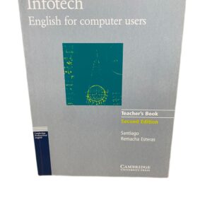 Infotech English for Computer Users TEACHER'S BOOK