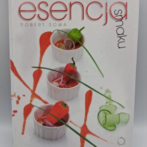 Esencja smaku Robert Sowa