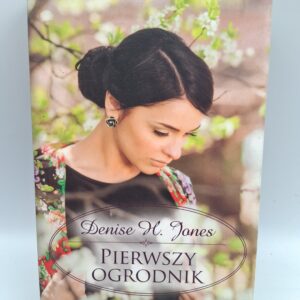 Pierwszy Ogrodnik Denise Hildreth Jones