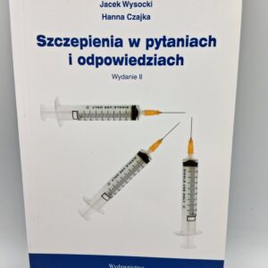 Szczepienia w pytaniach i odpowiedziach