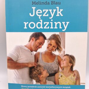 Jezyk rodziny Melinda Blau Tracy Hogg